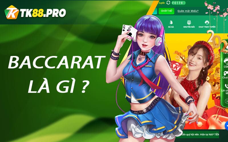 Baccarat là gì ?